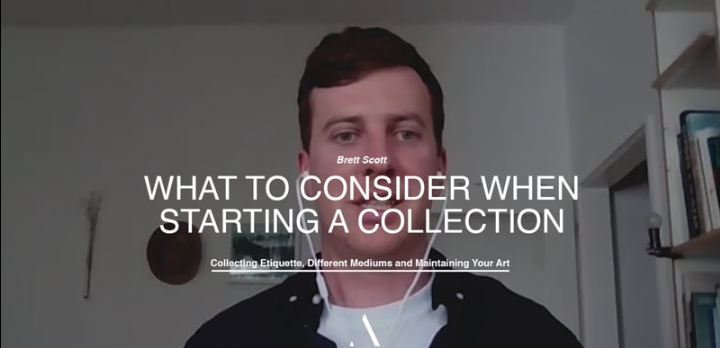 Brett Scott: What to Consider When Starting An Art Collection - Part 2